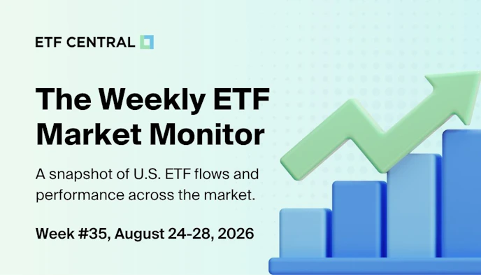 Weekly ETF Monitor Week 35- 2026