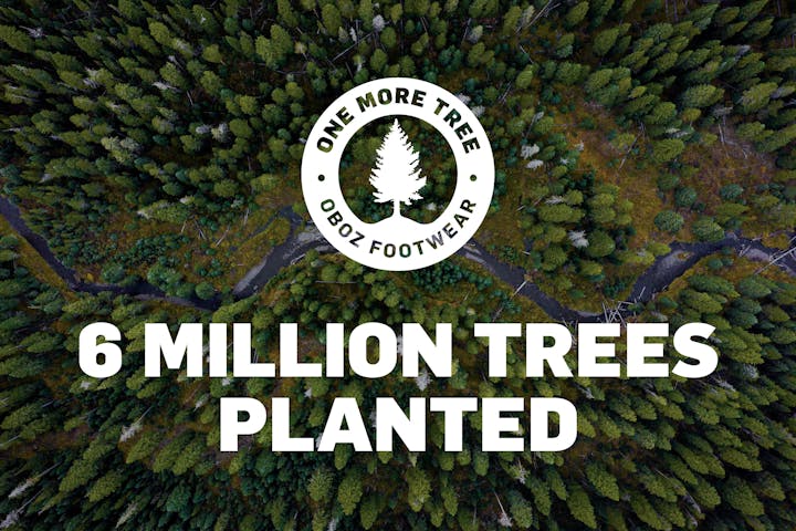 Oboz Footwear x Trees for the Future over 6 Million Trees planted and counting.