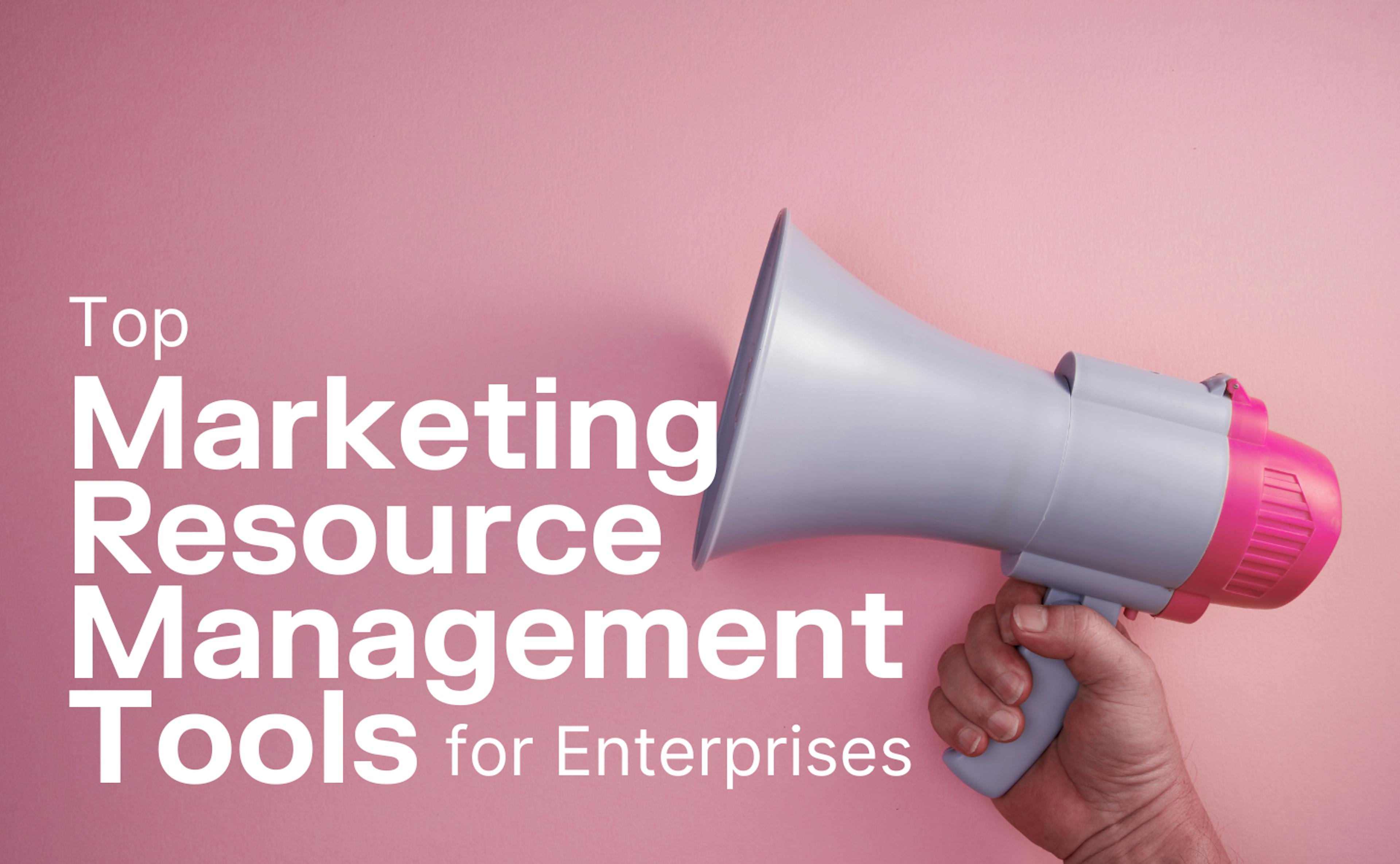 Marketing Resource Management Tools