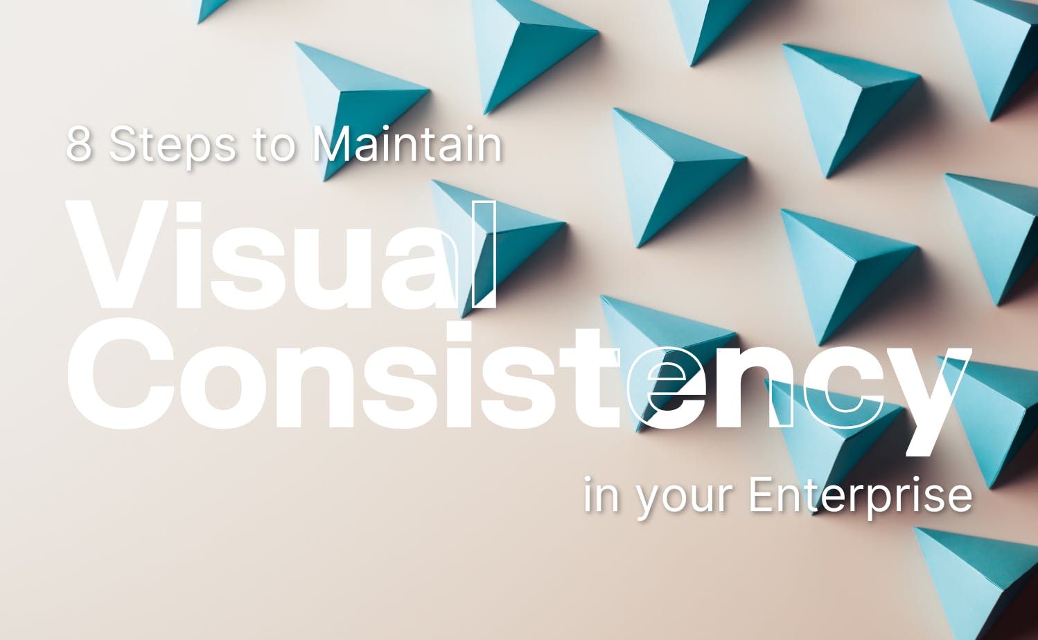 Visual Consistency
