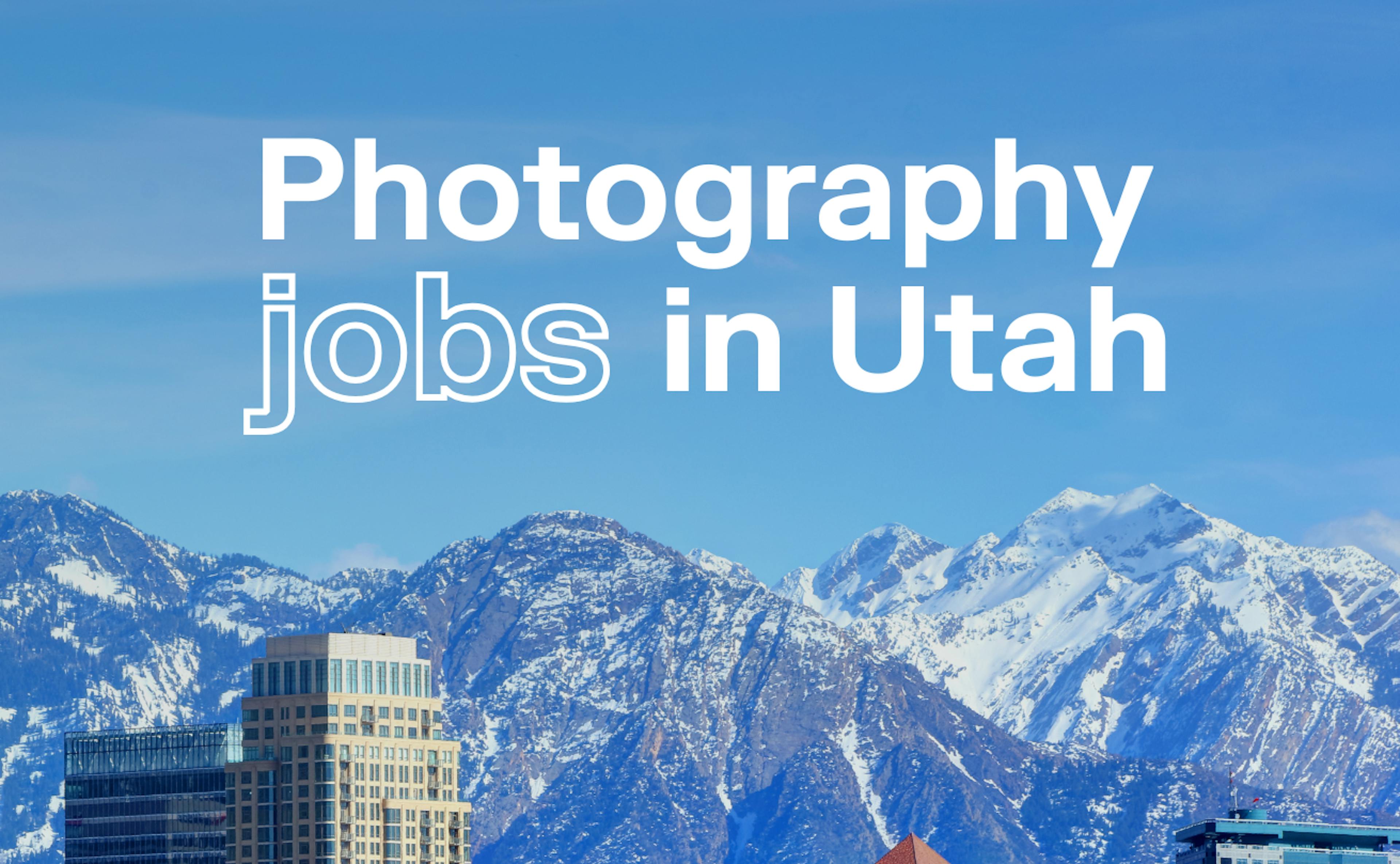 photography jobs Utah