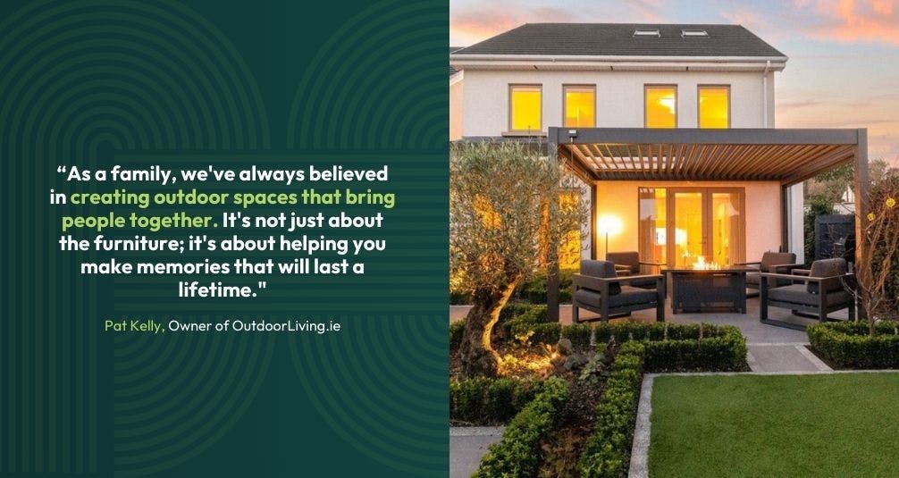 Quote on Outdoor Spaces by Pat Kelly Owner of Outdoor Living