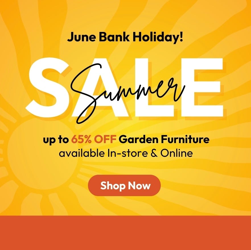 June Bank Holiday Summer Sale Garden Furniture 