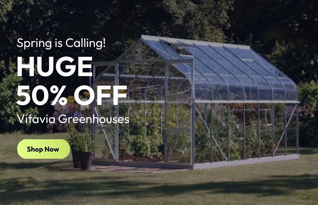 50 Percent Off Vitavia Greenhouses