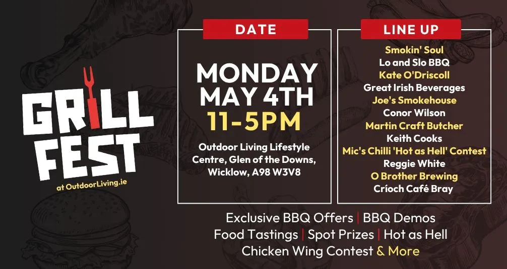 GrillFest 2026 BBQ Event Outdtoor Living Ireland Line Up
