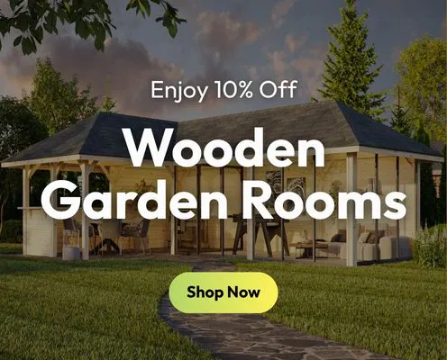 Wooden Garden Rooms 10 Percent Off
