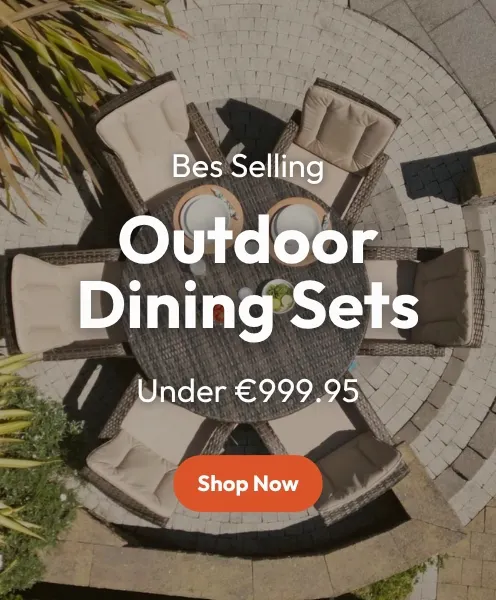 August End of Season Sale - Outdoor Dining Sets - Outdoor Living Ireland