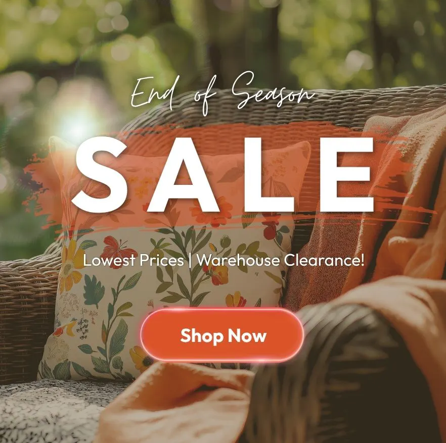 August End of Season Sale Outdoor Living