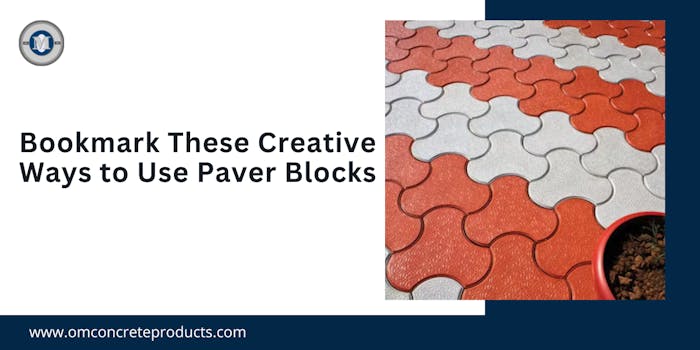 Bookmark These Creative Ways To Use Paver Blocks: Blog Poster