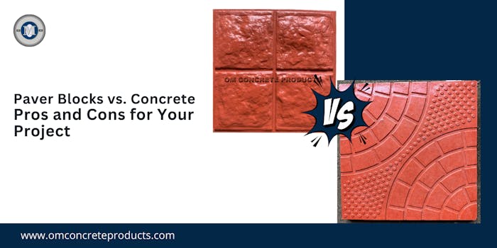 Paver Blocks vs. Concrete Pros and Cons for Your Project [2024] - Blog Poster