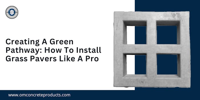 Creating A Green Pathway: How To Install Grass Pavers Like A Pro - blog poster
