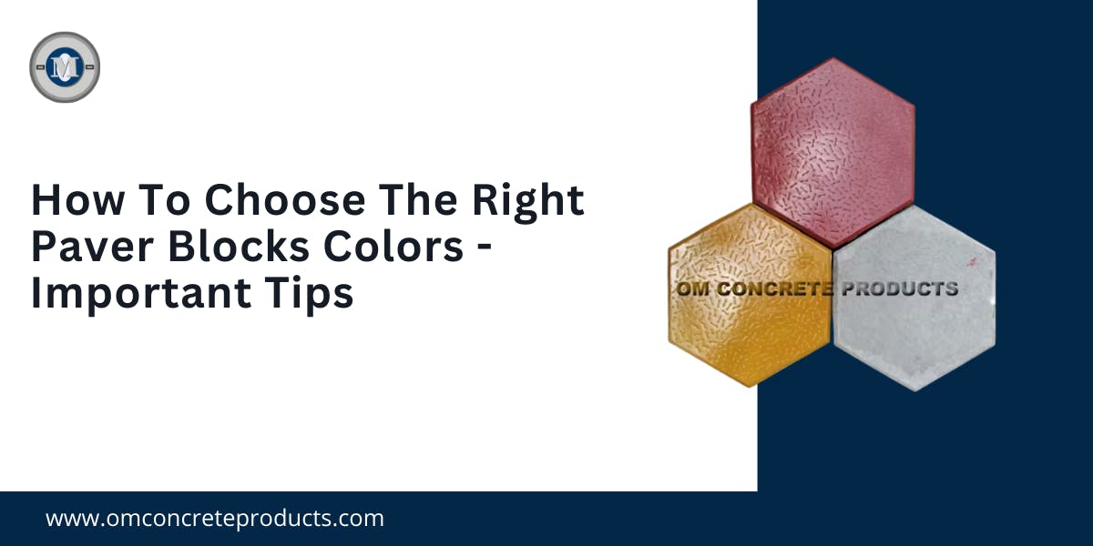 How To Choose The Right Paver Blocks Color : Blog Poster
