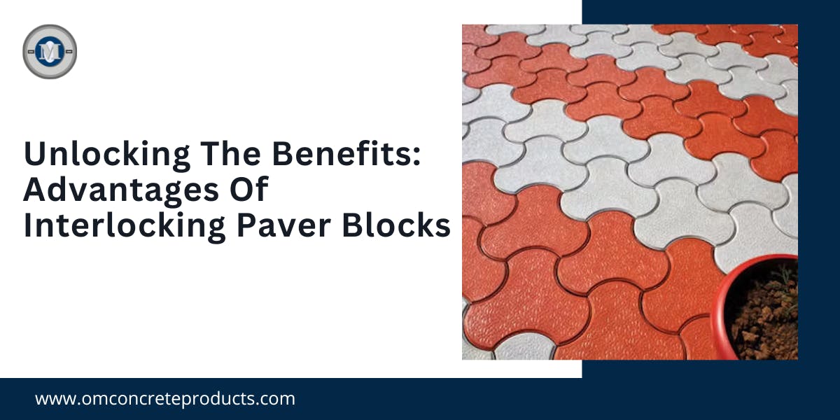 Unlocking The Benefits: Advantages Of Interlocking Paver Blocks: Blog Poster
