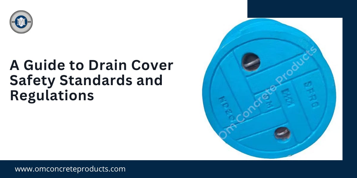 A Guide to Drain Cover Safety Standards and Regulations: Blog Poster