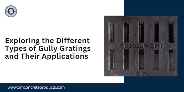 Exploring The Different Types Of Gully Gratings And Their Applications - blog poster