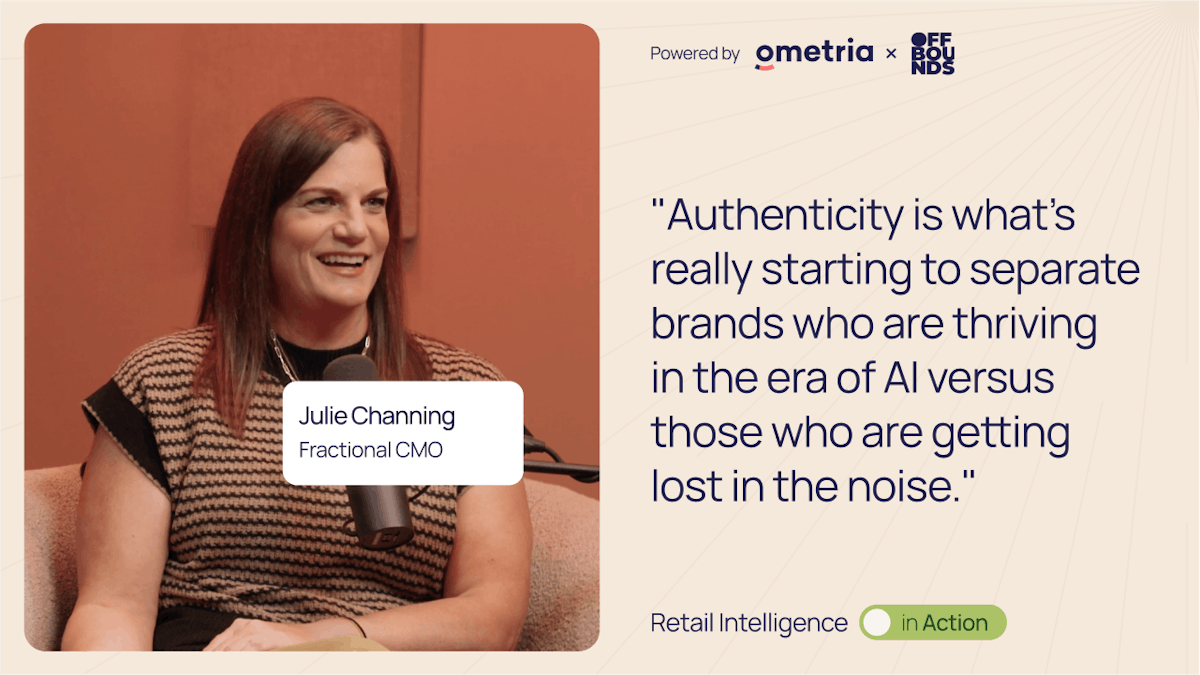 Julie Channing, Fractional CMO: "Authenticity is what's really starting to separate brands who are thriving in the era of AI versus those who are getting lost in the noise."