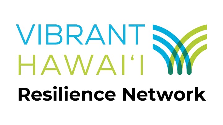 Vibrant Hawai‘i Resilience Network