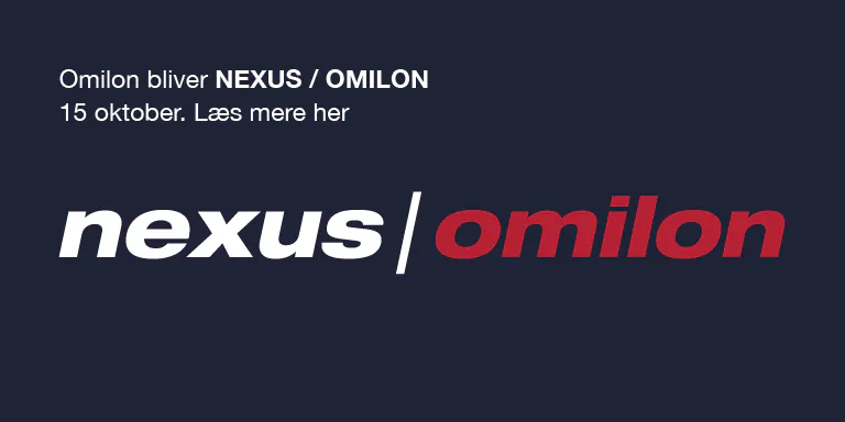Omilon bliver NEXUS / OMILON