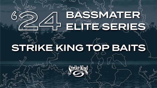 2024 Bassmaster Elite Series - Strike King Top Baits