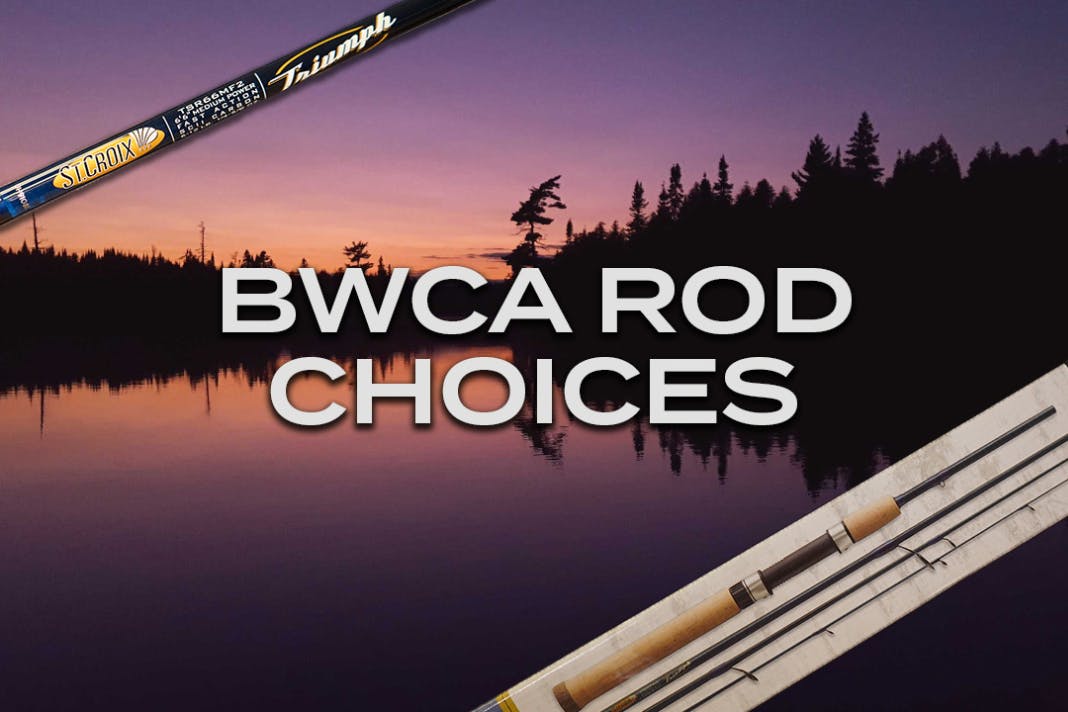 Best Rods For Fishing The Boundary Waters