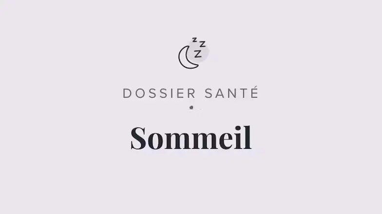 Tous nos guides et articles sur le sommeil