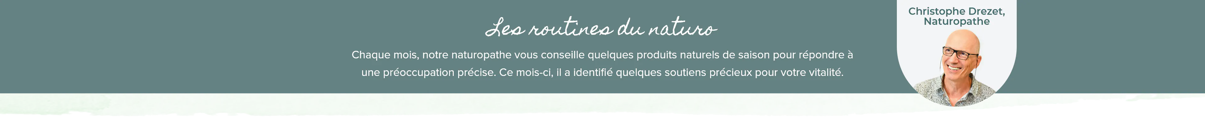 Les routines du naturo