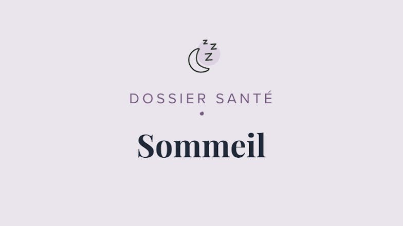 Tous nos guides et articles sur le sommeil