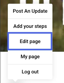 Website menu showing the options Post an Update, Add your steps, Edit page, My Page and Log Out