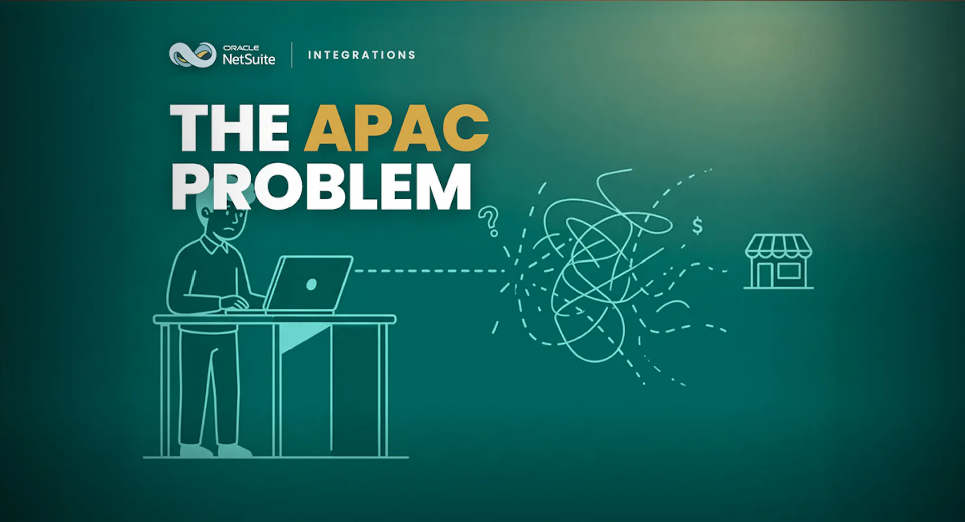 The APAC Problem — NetSuite Integrations illustration (wide)