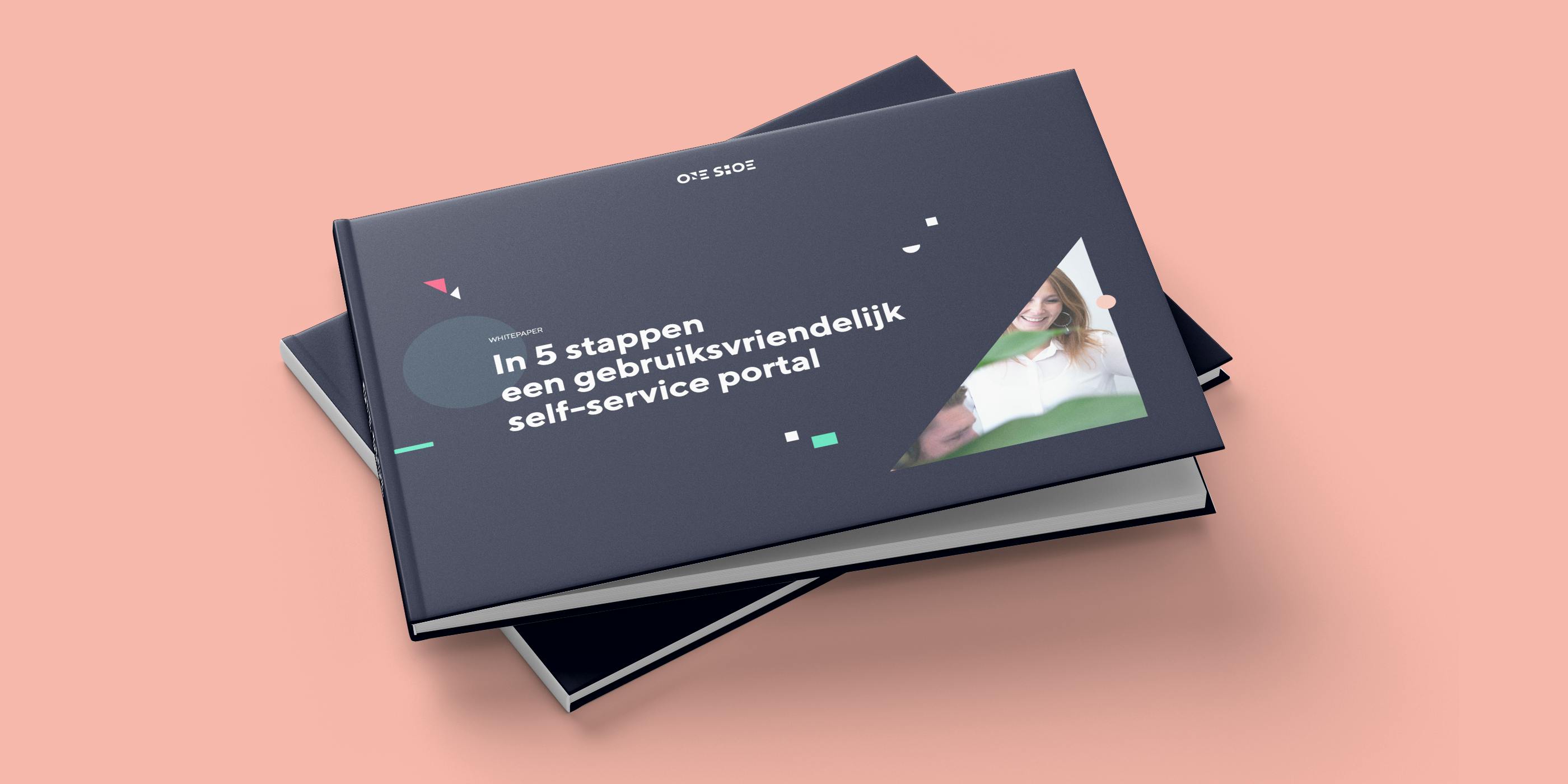 Download whitepaper 'In 5 stappen een gebruiksvriendelijk self-service portal'
