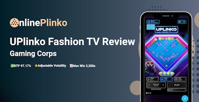 UPlinko Fashion TV Gaming Corps Review