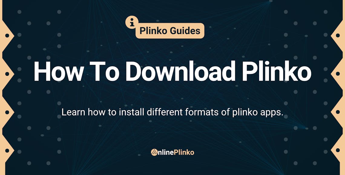 How To Download Plinko Learn how to install different formats of plinko apps.