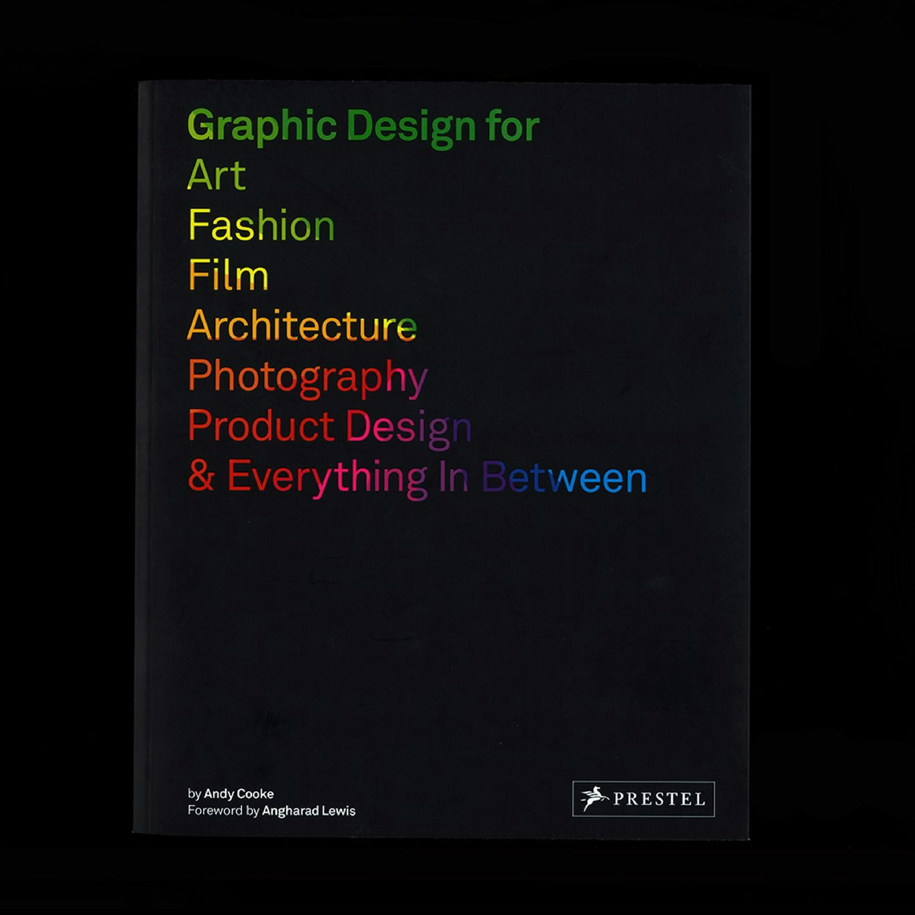 The front cover of 'Graphic Design for', a book by Andy Cooke