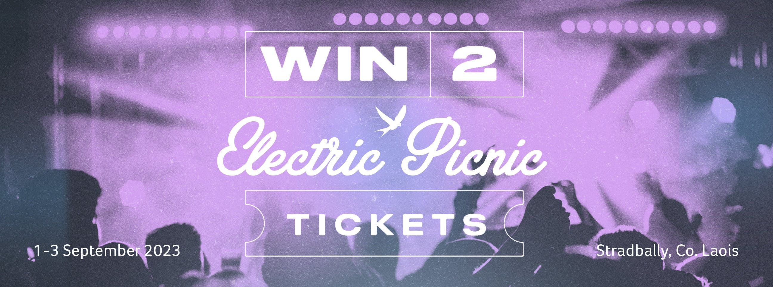 Win 2 Electric Picnic Tickets with OOHPod - September 2023, Stradbally Co. Laois