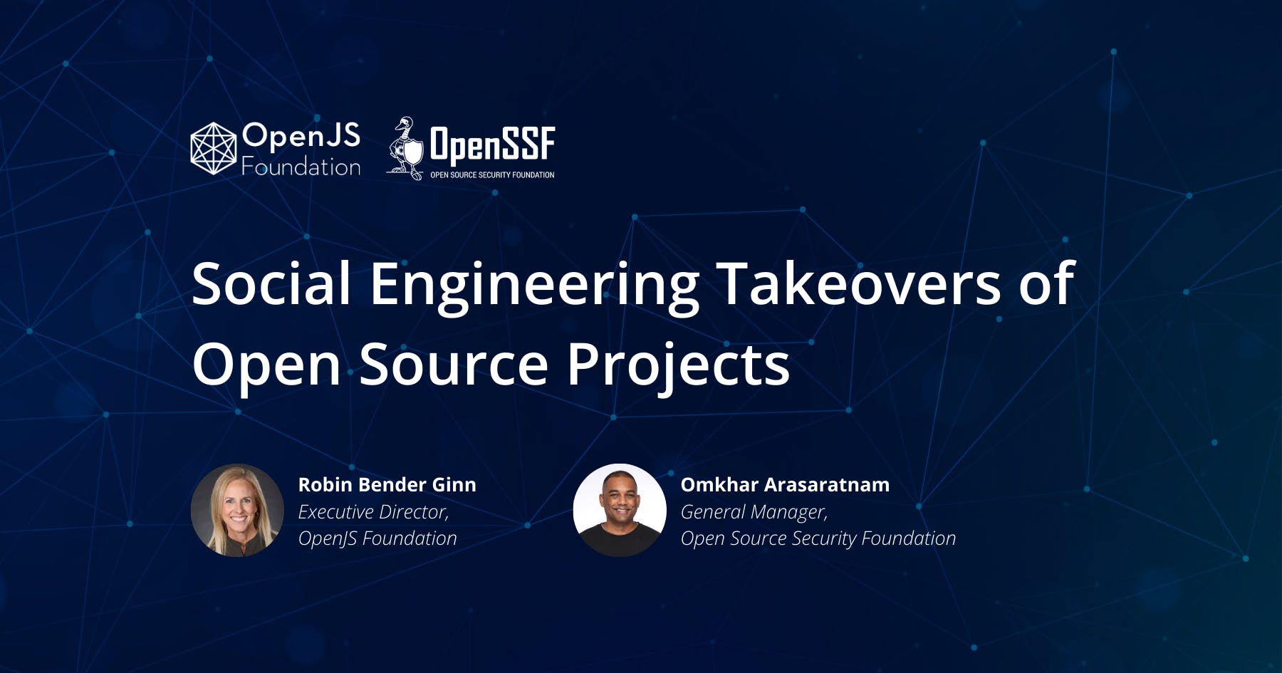 By: Robin Bender Ginn, Executive Director, OpenJS Foundation; and Omkhar Arasaratnam, General Manager, Open Source Security Foundation The recent atte