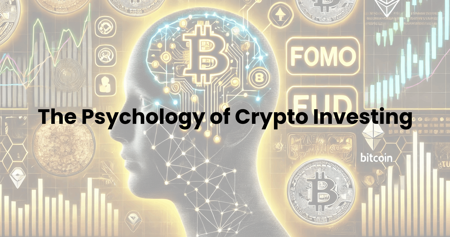 Psychology of Crypto Investments