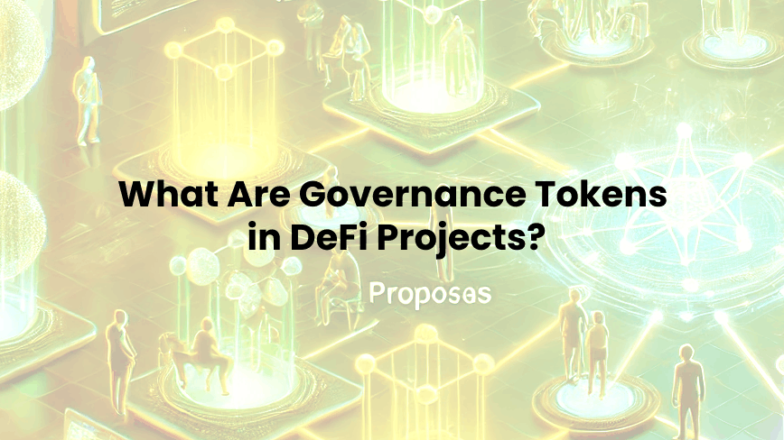 What Are Governance Tokens in DeFi Projects?