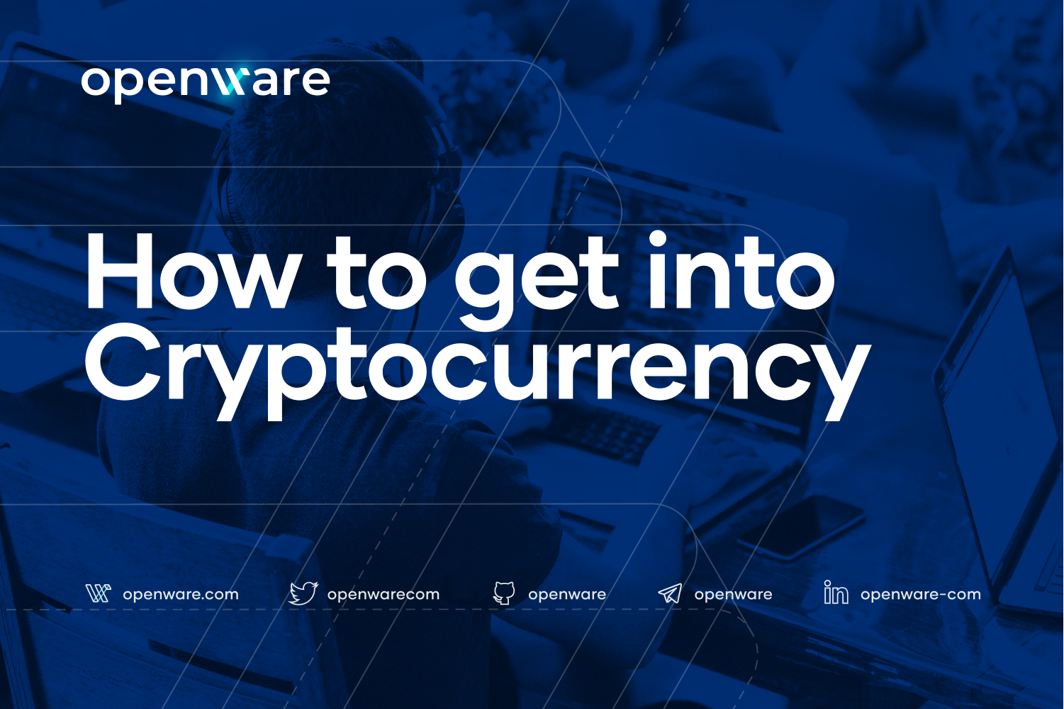 Blue tinted photo with the words "How to get into Cryptocurrency" written over it
