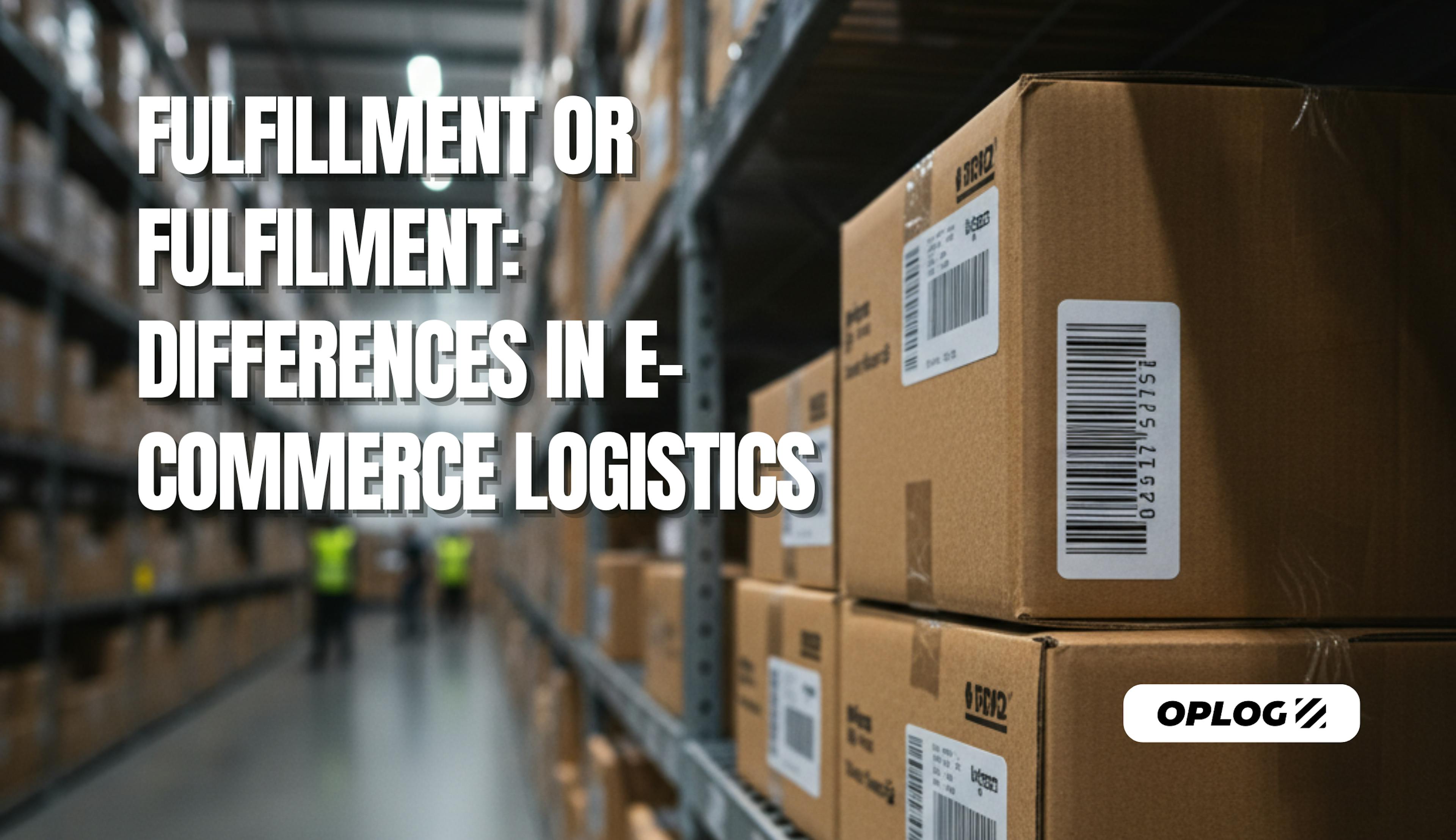 Fulfillment or Fulfilment?
