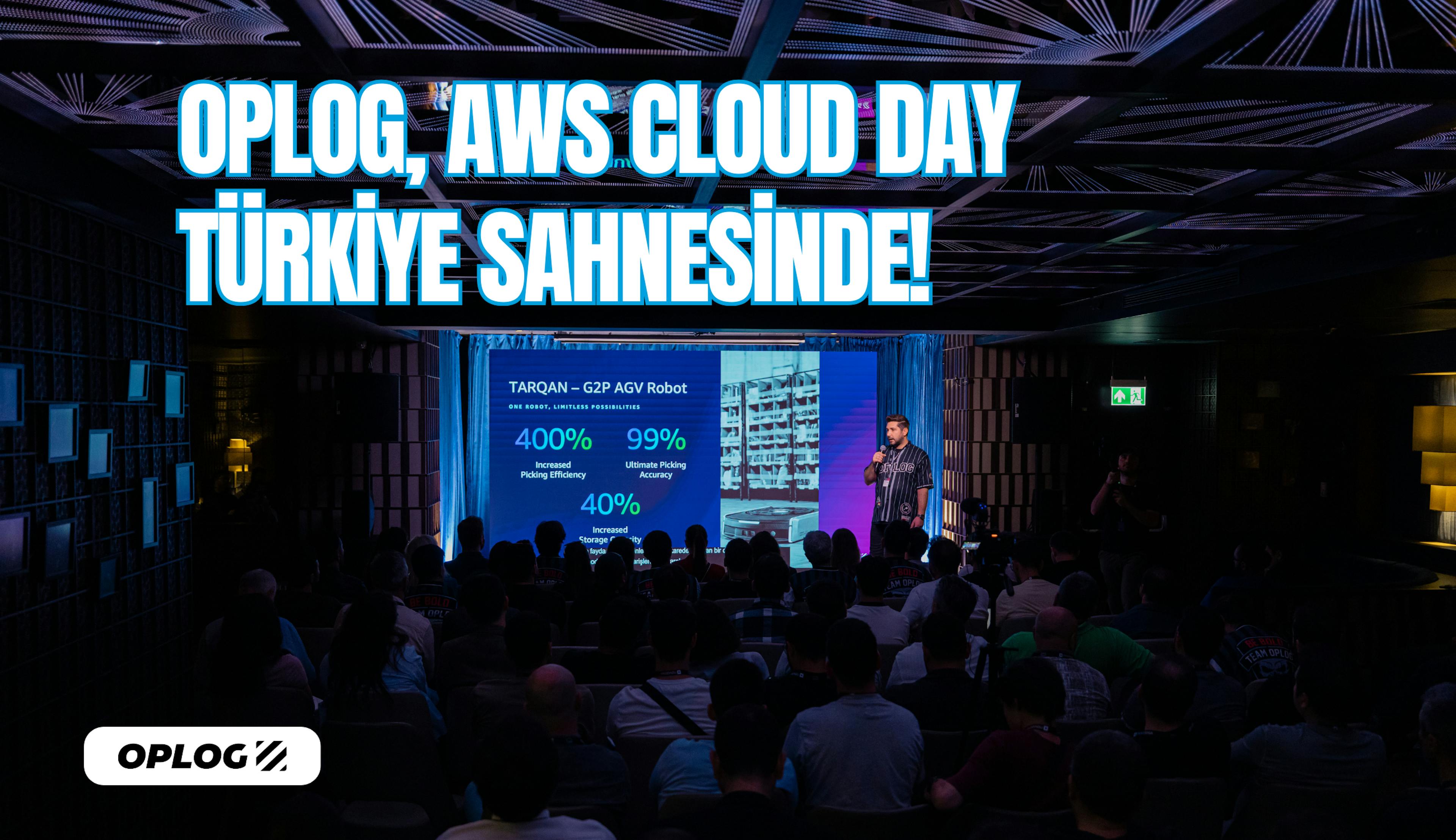 OPLOG AWS Cloud Day Türkiye'de!