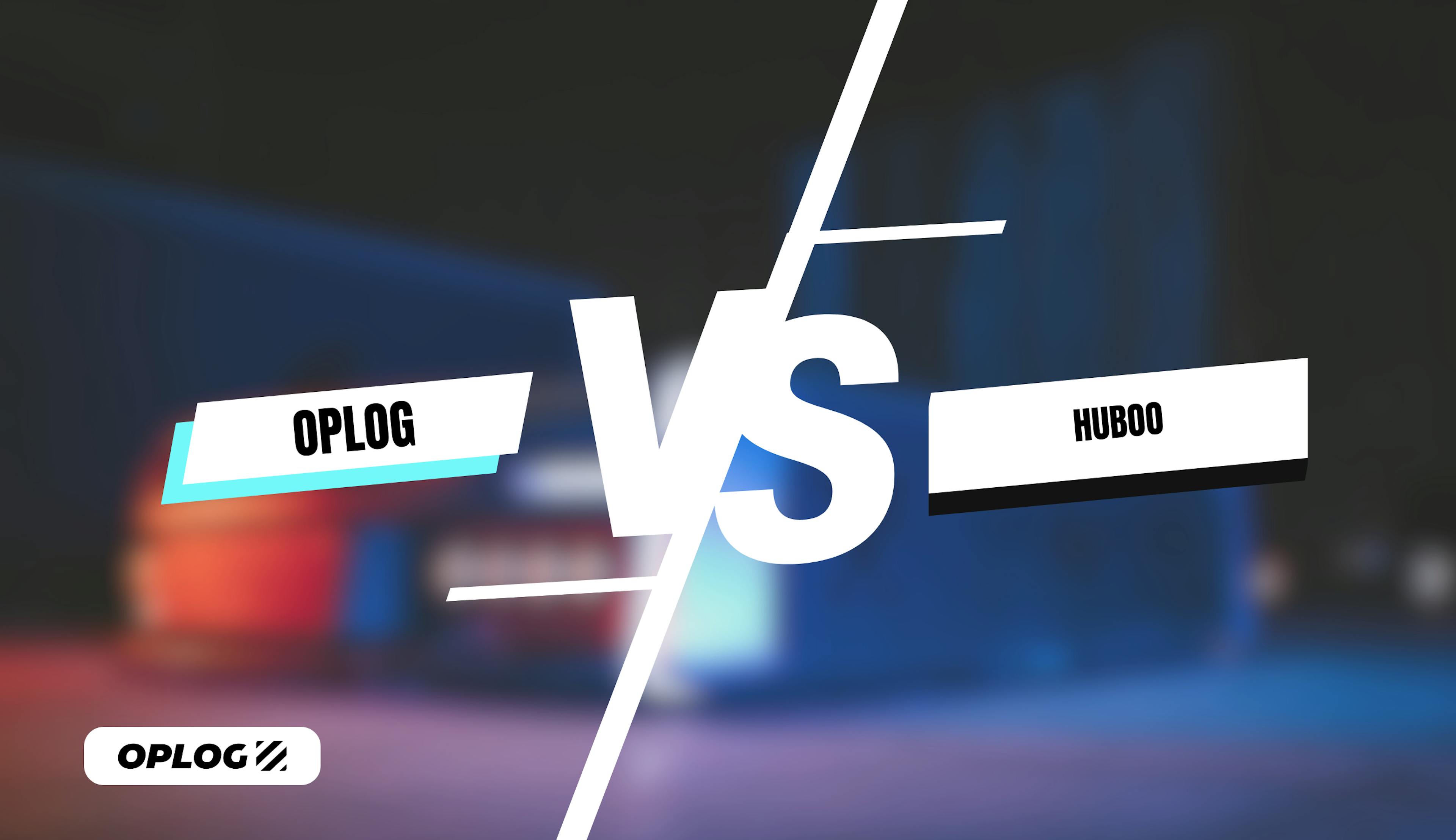 OPLOG mu Huboo mu? Doğru 3PL partner seçimi!
