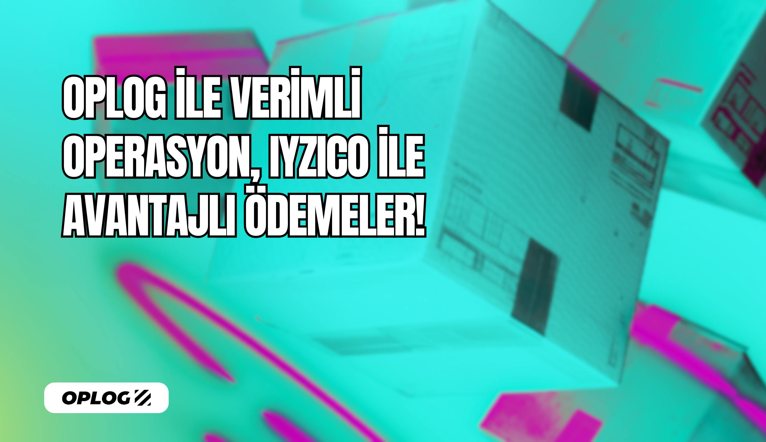 OPLOG X iyzico