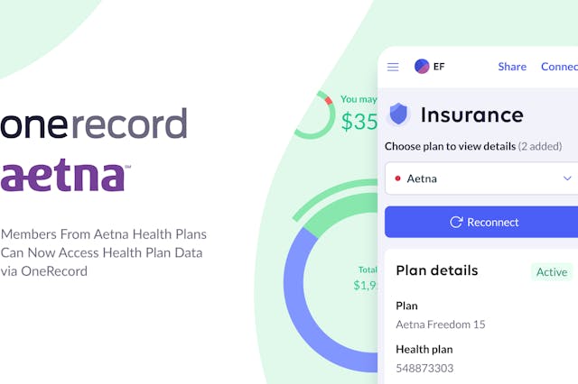 Now Members from Aetna Health Plans Can Access Clinical, Financial, and Formulary Data with OneRecord
