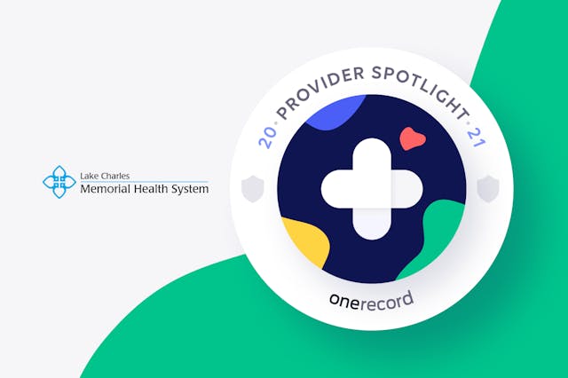 Lake Charles Memorial Health System OneRecord Provider Spotlight Medallion 