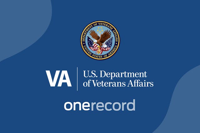 U.S. Department of Veterans Affairs Activates OneRecord to Deliver Digital Medical Records to Veterans Nationwide