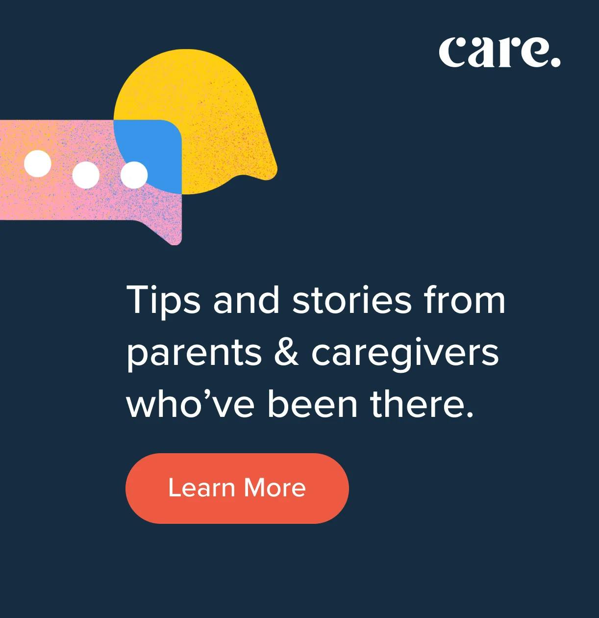 Example of a social graphic with speech bubbles and text "Tips and stories from parents & caregivers who've been there." and button that directs to "Learn More"