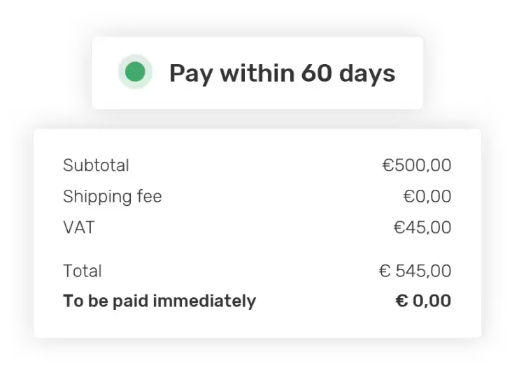 Enjoy flexible payment conditions & price ﻿transparency