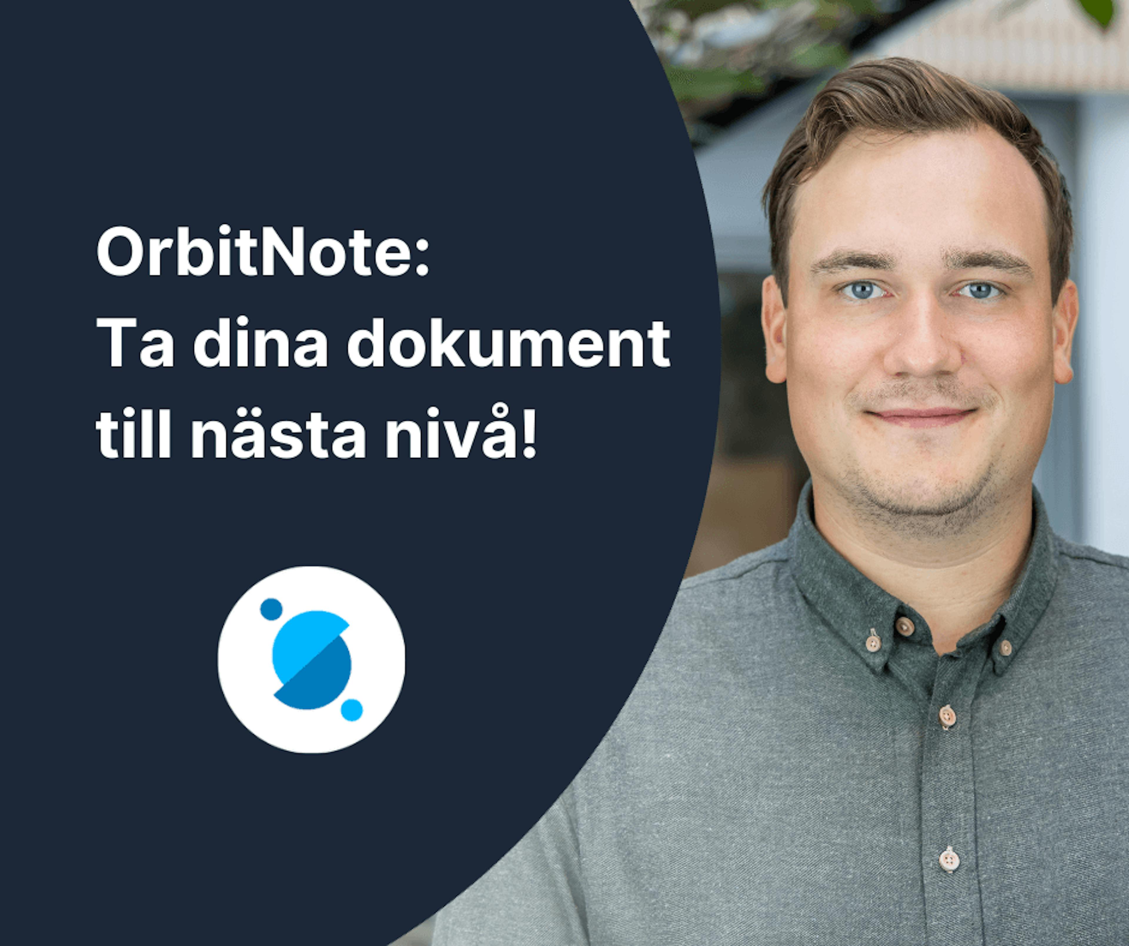 En introduktion till OrbitNote: Ta dina dokument till nästa nivå