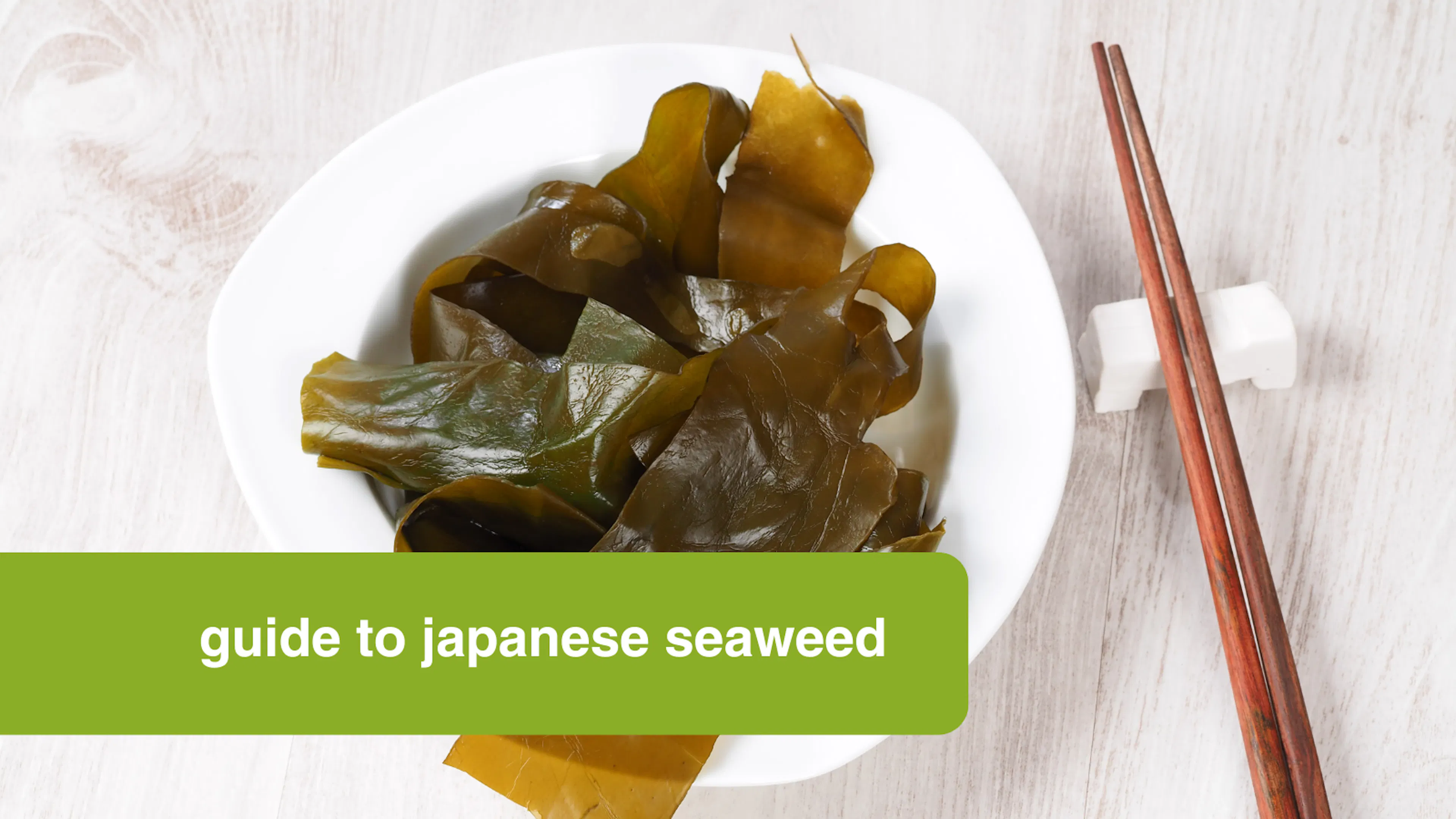 Guide to Japanese seaweed