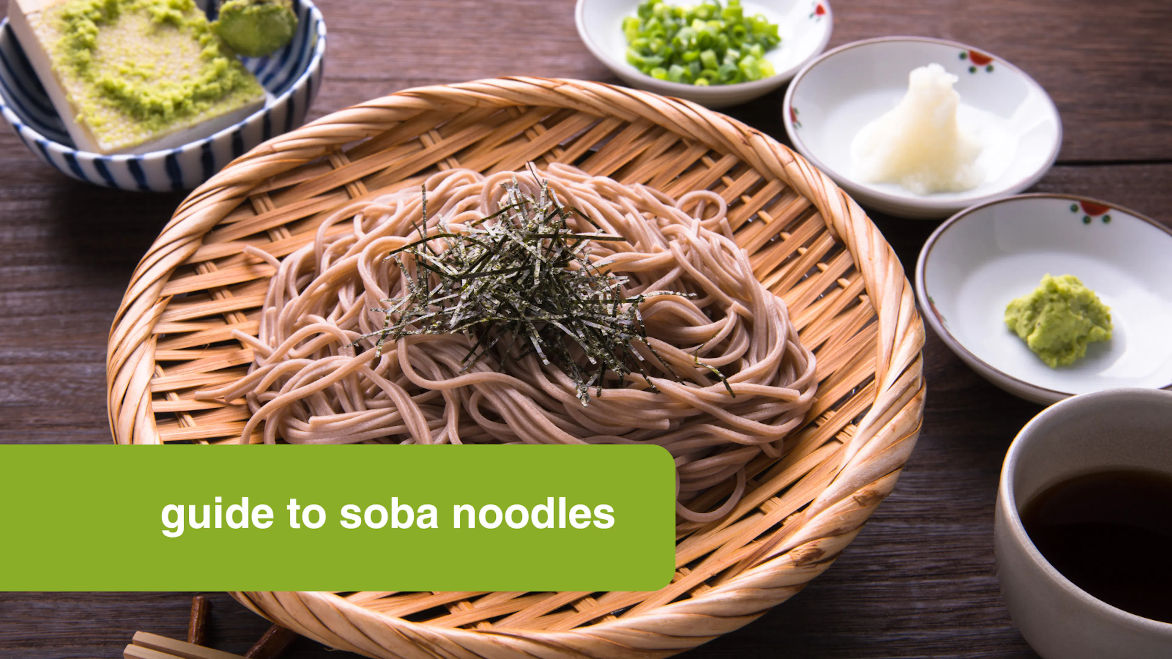guide to soba noodles